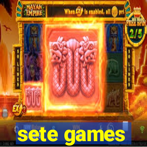 sete games